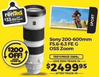 Teds Cameras Sony 200-600mm F5.6-6.3 FE G OSS Zoom offer