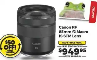 Teds Cameras Canon RF 85mm f2 Macro IS STM Lens offer