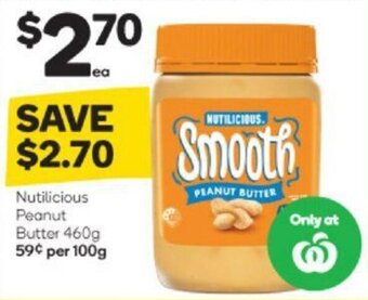 Woolworths Nutilicious Peanut Butter 460g offer