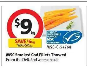 Coles MSC Smoked Cod Fillets Thawed offer