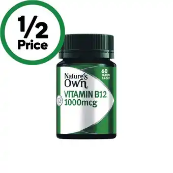 Woolworths Nature’s Own Vitamin B12 1000mg Tablets Pk 60^ offer
