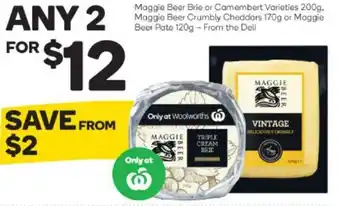 Maggie Beer Brie or Camembert 200g, Crumbly Cheddars 170g, Pate 120g