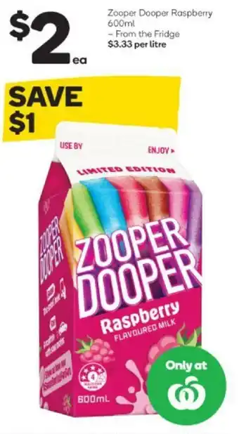 Woolworths Zooper Dooper Raspberry 600ml offer