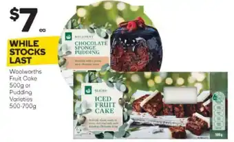 Woolworths Woolworths Fruit Cake 500g or Pudding 500-700g offer