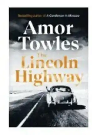 Amor Towles The Lincoln Highway