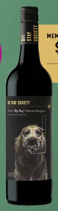 Dan Murphy's SIT STAY SOCIETY BIG DOG CABERNET SAUVIGNON offer