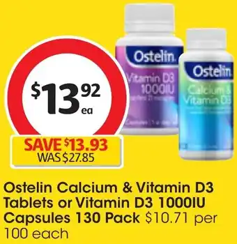 Coles Ostelin Calcium & Vitamin D3 Tablets or Vitamin D3 1000IU Capsules 130 Pack offer