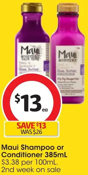 Coles Maui Shampoo or Conditioner 385mL offer