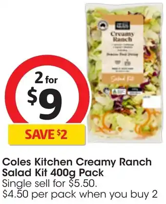 Coles Coles Kitchen Creamy Ranch Salad Kit 400g Pack offer