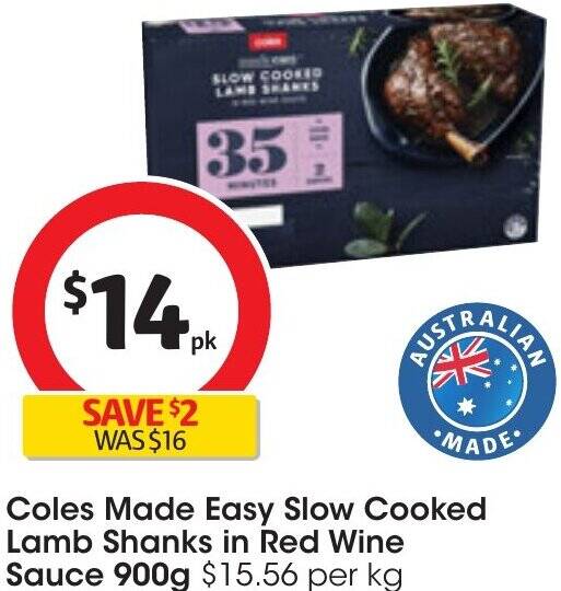 Coles Made Easy Slow Cooked Lamb Shanks in Red Wine Sauce 900g offer at