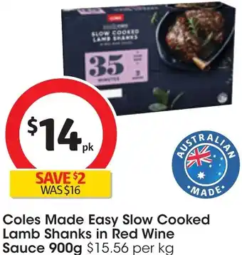 Coles Coles Made Easy Slow Cooked Lamb Shanks in Red Wine Sauce 900g offer