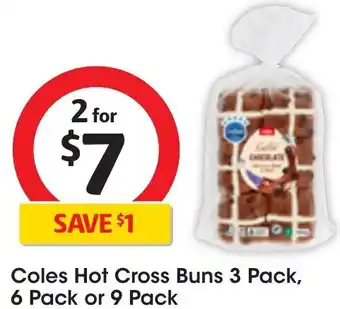 Coles Coles Hot Cross Buns 3 Pack, 6 Pack or 9 Pack offer