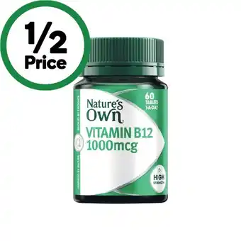 Woolworths Nature's Own Vitamin B12 1000mcg Tablets Pk 60 offer