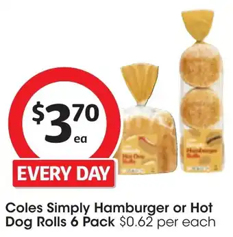 Coles Coles Simply Hamburger or Hot Dog Rolls 6 Pack offer