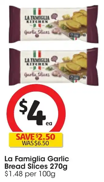 Coles La Famiglia Garlic Bread Slices 270g offer