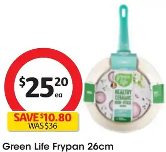 Coles Green Life Frypan 26cm offer