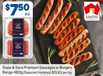 Foodland Slape & Sons Premium Sausages or Burgers Range 480g offer