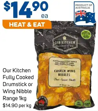 Foodland Our Kitchen Fully Cooked Drumstick or Wing Nibble Range 1kg offer