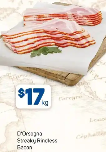 Foodland D'Orsogna Streaky Rindless Bacon per kg offer