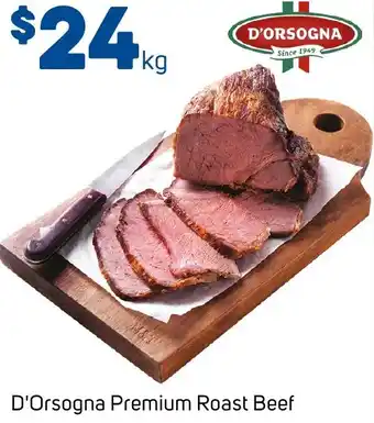 Foodland D'Orsogna Premium Roast Beef per kg offer