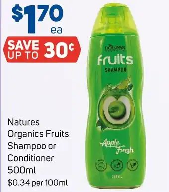 Foodland Natures Organics Fruits Shampoo or Conditioner 500ml offer