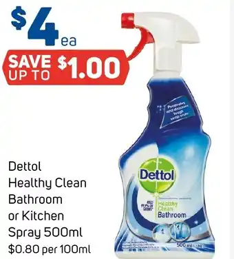 Foodland Dettol Healthy Clean Bathroom or Kitchen Spray 500ml offer
