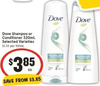 IGA Dove Shampoo or Conditioner 320mL offer
