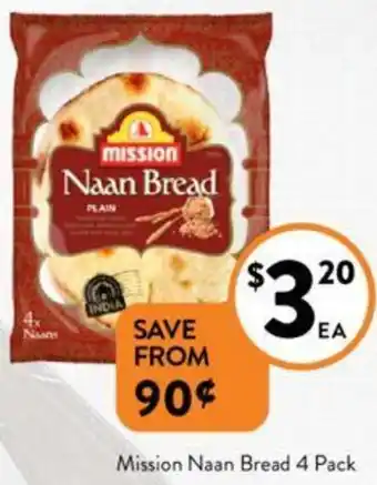 Foodworks Mission Naan Bread 4 Pack offer