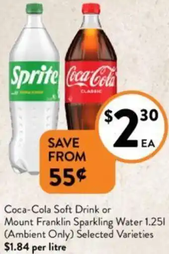 Foodworks Coca-Cola Soft Drink or Mount Franklin Sparkling Water 1.25L offer