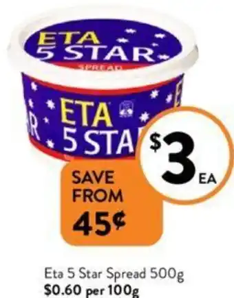 Foodworks Eta 5 Star Spread 500g offer
