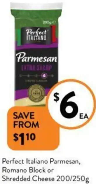 Foodworks Perfect Italiano Parmesan, Romano Block or Shredded Cheese 200/250g offer