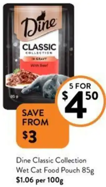 Foodworks Dine Classic Collection Wet Cat Food Pouch 85g offer