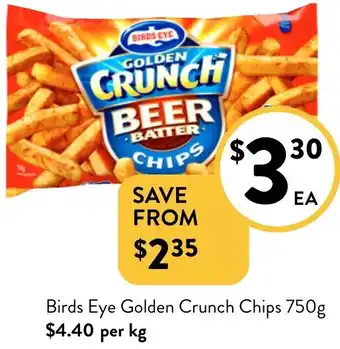 Foodworks Birds Eye Golden Crunch Chips 750g offer