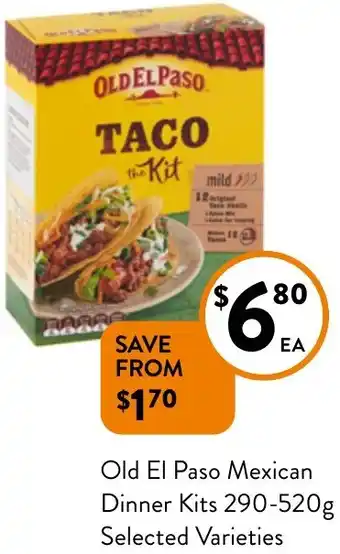 Foodworks Old El Paso Mexican Dinner Kits 290-520g offer