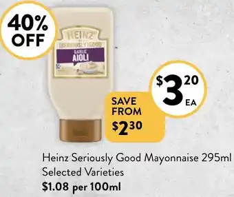 Foodworks Heinz Seriously Good Mayonnaise 295ml offer