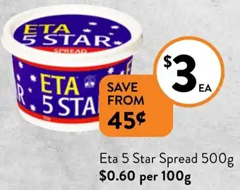 Foodworks Eta 5 Star Spread 500g offer