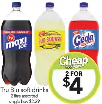 Cheap as Chips Tru Blu soft drinks 2 litre offer