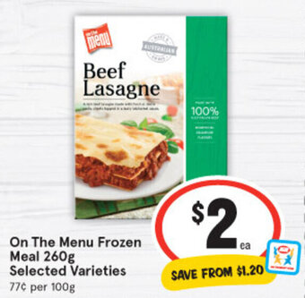 IGA On the Menu Frozen Meal 260g offer
