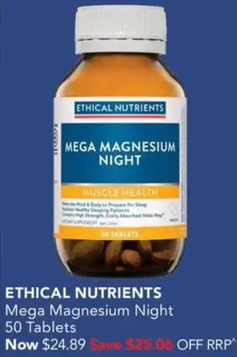 Amcal Pharmacies ETHICAL NUTRIENTS Mega Magnesium Night 50 Tablets offer