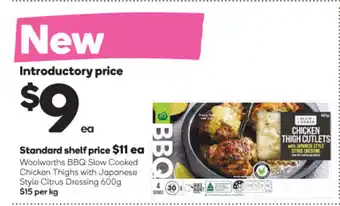 Woolsworths BBQ Slow Cooked Chicken Thighs with Japanese Style Citrus Dressing 600g
