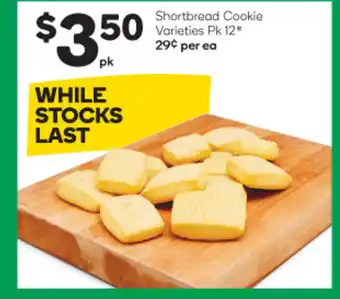 Woolworths Shortbread Cookie Varieties Pk 12 offer