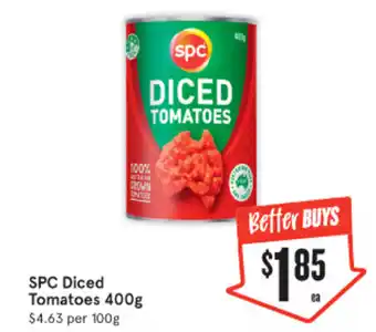 IGA SPC Diced Tomatoes 400g offer