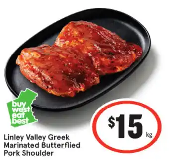 IGA Linley Valley Greek Marinated Butterflied Pork Shoulder offer