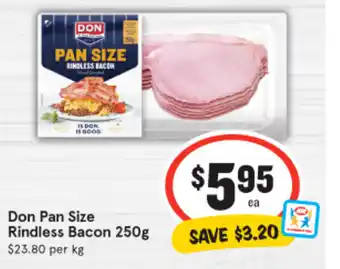 IGA Don Pan Size Rindless Bacon 250g offer