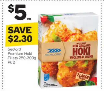 Woolworths Sealord Premium Hoki Fillets 280-300g pk 2 offer