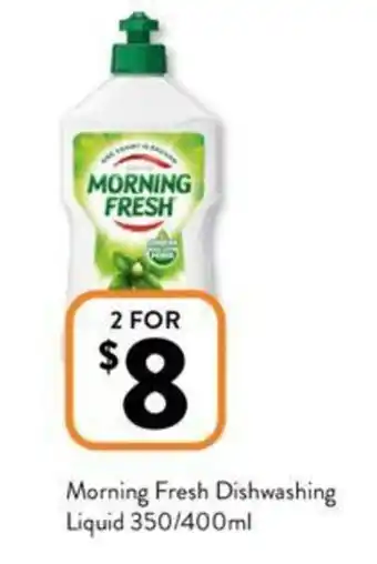 Foodworks Morning Fresh Dishwashing Liquid 350/400ml offer