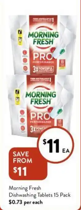 Foodworks Morning Fresh Dishwashing Tablets 15 Pack offer