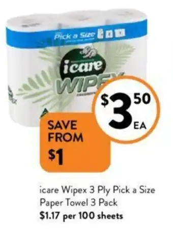 Foodworks icare Wipex 3 Ply Pick a Size Paper Towel 3 Pack offer