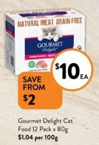 Foodworks Gourmet Delight Cat Food 12 Pack x 80g offer