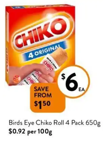 Foodworks Birds Eye Chiko Roll 4 Pack 650g offer